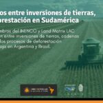 Slider noticia Land Matrix - Los vínculos entre inversiones de tierra, soja y deforestación en Sudamérica